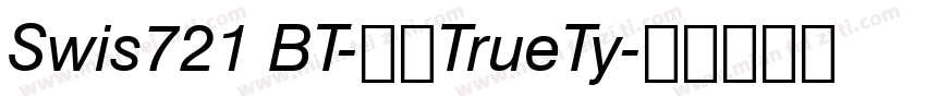 Swis721 BT-常规TrueTy字体转换